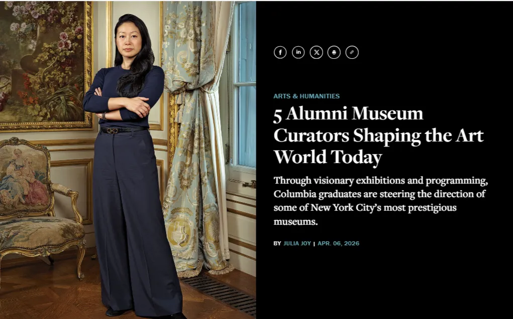 An image of the Columbia News article, featuring a curator posing against a regal backdrop, and the headline "5 Alumni Museum Curators Shaping the Art World Today."
