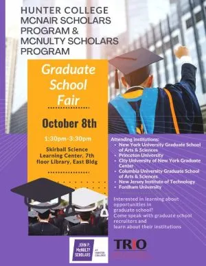 Hunter College McNair and McNulty Grad School Recruitment Fair
Wednesday, October 8
New York, NY
